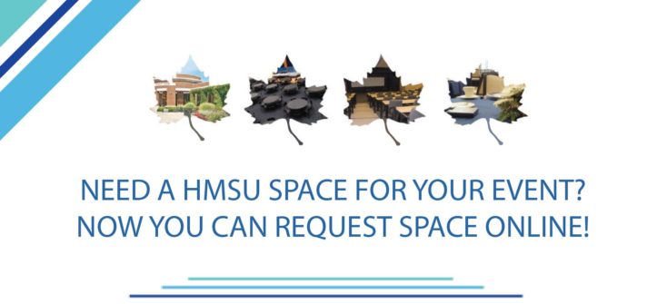 Need a HMSU space for your event? Now you can request a space online.